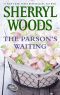 [The Parson's Waiting LI 01] • The Parson's Waiting